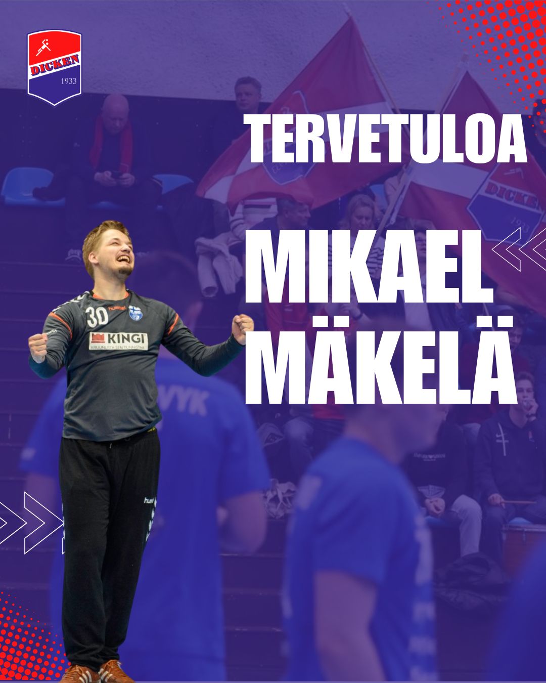 Mikael Mäkelä palaa Dickeniin.